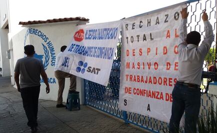 Despedidos del SAT en Oaxaca presentan queja en Derechos Humanos