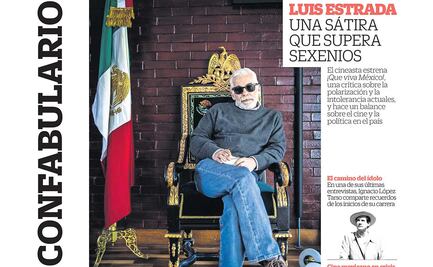 Confabulario: Luis Estrada, una sátira que supera sexenios