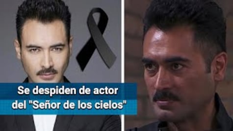 "El Señor de los Cielos" le da el último adiós a Sebastian Ferrat
