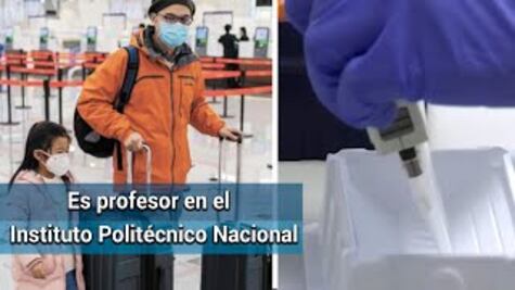 Él es posible portador del coronavirus o el virus de Wuhan en México