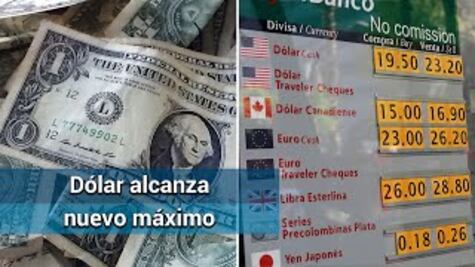 Dólar alcanza nuevo máximo; supera los 23 pesos 