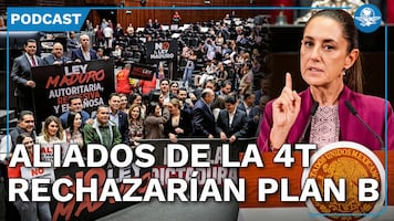 ¿Traición en la 4T? Aliados de Sheinbaum amenazan con tumbar su Plan B electoral