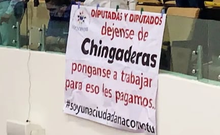 “Déjense de chingaderas”, piden en manta a diputados de Tamaulipas