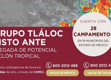 CAEM y Grupo Tláloc preparados para atender emergencias por potencial Ciclón Tropical Uno