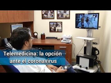 ¿Qué es la telemedicina y por qué podría ayudar en la lucha contra el Covid-19?