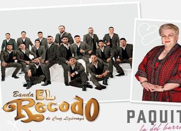 Este sábado celebra el Amor y la Amistad con Paquita la del Barrio y El Recodo en la Cuauhtémoc