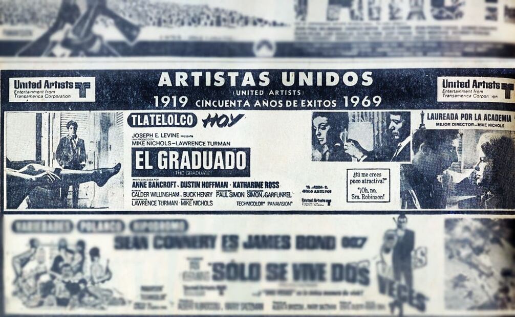 Anuncio del 29 de mayo de 1969 en EL UNIVERSAL para “El Graduado” en Cine Tlatelolco. La cinta de Mike Nichols obtuvo el Premio de la Academia por Mejor Director, con nominaciones para Dustin Hoffman, Anne Bancroft y Katharine Ross, así como Mejor Película, Guion y Fotografía. Foto: Hemeroteca EL UNIVERSAL.
