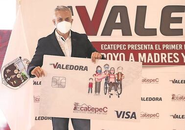Ecatepec presenta apoyo “La Valedora”