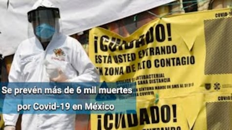 Estudio prevé más de 6 mil muertes por Covid-19 en México para agosto