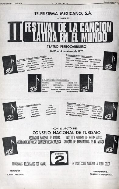 Anuncio del segundo festival. En 1968, Piero Bonino declaró que “esta clase de eventos hermanan a los pueblos a través de la música. [El certamen] fue creado para que México sea capital mundial de la canción latina”. Foto: Hemeroteca EL UNIVERSAL