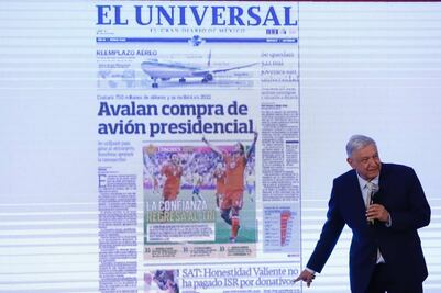 AMLO reconoce que EL UNIVERSAL informó sobre avión presidencial desde 2012