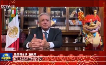 AMLO desea feliz año nuevo a China: "que el dragón nos traiga prosperidad, salud, paz y bienestar"