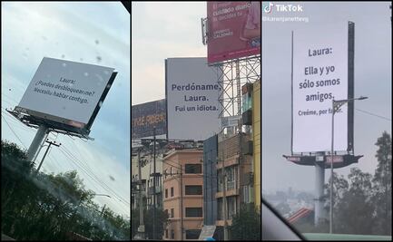 "Laura: ella y yo sólo somos amigos": Aparecen mensajes de disculpa en espectaculares 