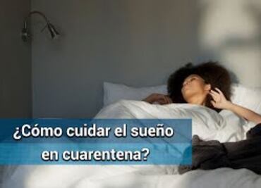 ¿La cuarentena te quitó el sueño? Te decimos cómo recuperarlo