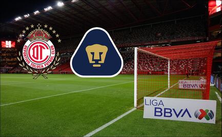 Liga MX: Horario y canales para ver EN VIVO Toluca vs Pumas; HOY, sábado 16 de agosto 