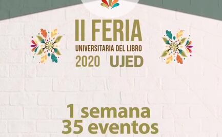 Arranca Feria Universitaria del Libro de la Universidad Juárez del Estado de Durango