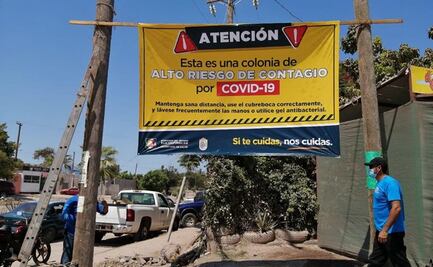 Colocan alertas en colonias con alto índice de Covid en BCS