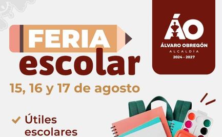 Alcaldía Álvaro Obregón anuncia Feria de Regreso a Clases 2025; conoce fechas y sedes 