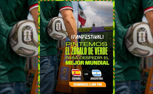 FIFA invita a "pintar de verde" el Fan Fest del Zócalo; llama a ponerse la playera de México durante la final del Mundial