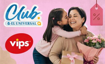 ¡Descuento para celebrar a mamá en Vips! Descubre cómo usar este beneficio exclusivo 