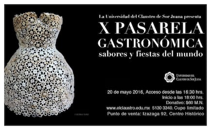 La pasarela gastronómica del Claustro de Sor Juana llega a su décimo aniversario