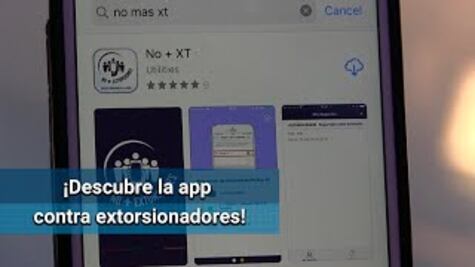Conoce la app para reportar extorsiones