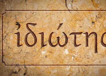 El curioso origen de la palabra “idiota” (y por qué hay quienes creen que valdría la pena recuperarlo)