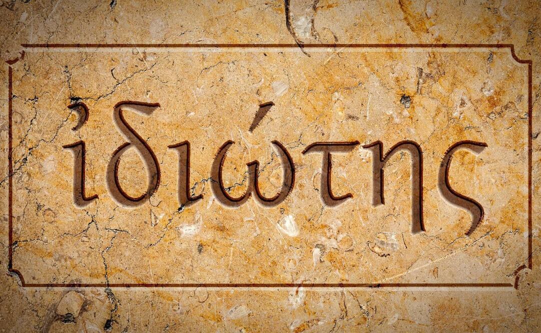 El curioso origen de la palabra “idiota” (y por qué hay quienes creen que valdría la pena recuperarlo)