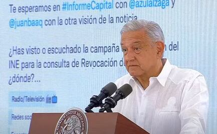 Con encuesta a 74 personas, AMLO señala al INE de no informar de la consulta de revocación de mandato