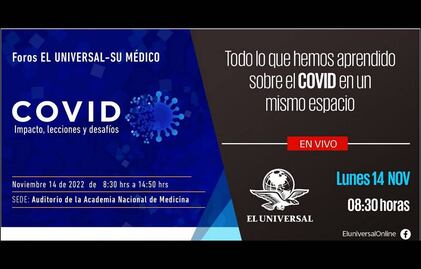 Sigue en vivo el foro: Covid impacto, lecciones y desafíos