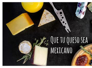 Si comes queso, que sea mexicano