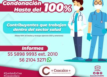 Coacalco condona al 100% impuesto predial del 2021 a trabajadores de la salud
