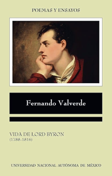 La rabia motivó a Valverde a limpiar el nombre del poeta neorromántico Lord Byron
