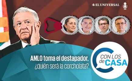 AMLO toma el destapador, ¿quién será la corcholata?