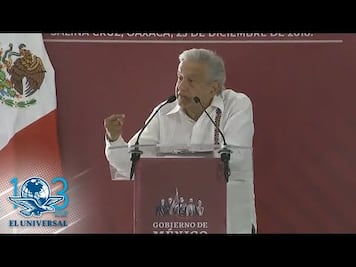Presenta López Obrador "Programa para de Desarrollo del Istmo de Tehuantepec"