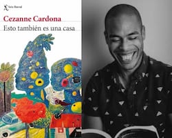 Jugar con el tiempo: reseña de Esto también es una casa de Cezanne Cardona