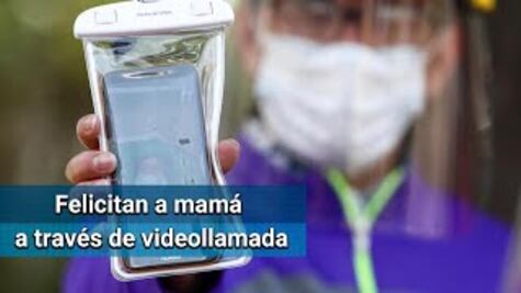 Mamás reciben ánimos a través de videollamadas