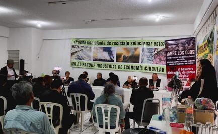 Ambientalistas de Tula, Hidalgo, rechazan consulta para construir parque de economía circular del gobierno federal; hay contradicciones, dicen