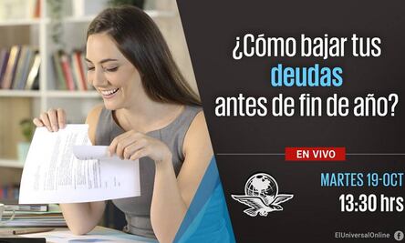 #EnVivo ¿Cómo bajar tus deudas antes de fin de año?