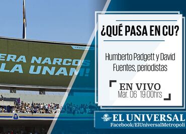 Violencia en CU. Mesa de análisis en EL UNIVERSAL