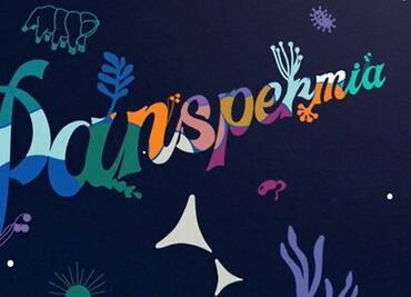 ¿Qué es la teoría de la panspermia, que teoriza sobre que el universo está lleno de vida?