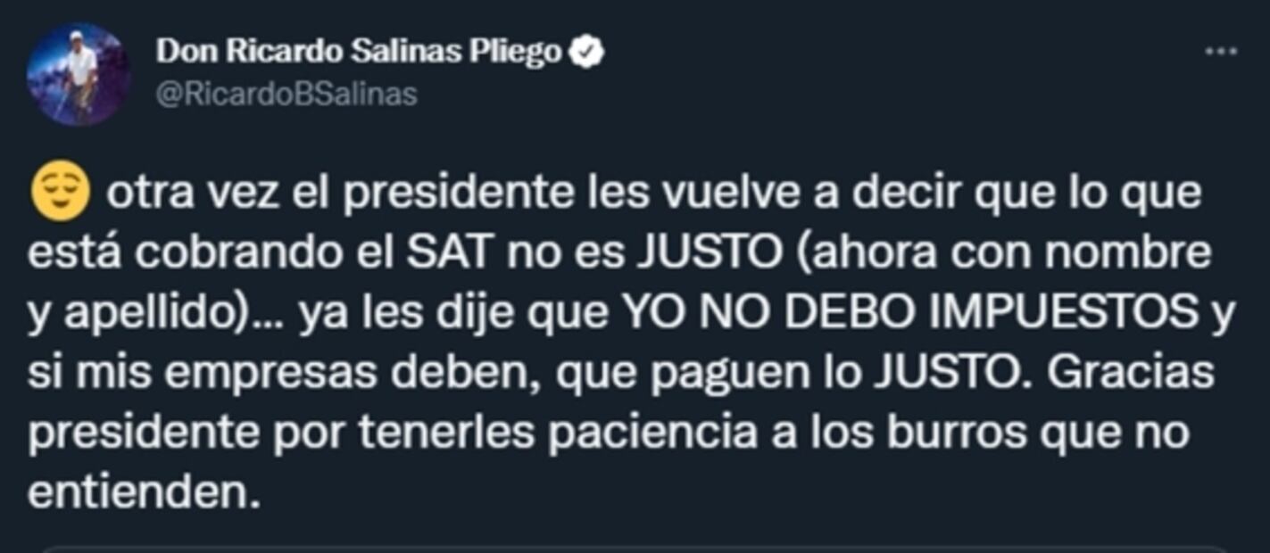 Salinas Pliego agradece a AMLO intervención por adeudo fiscal: "Ya les dije que yo no debo impuestos"