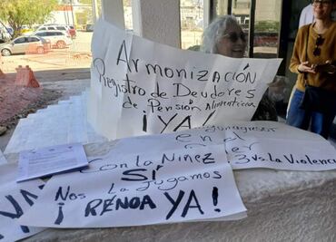 Piden ley del Registro Nacional de Obligaciones Alimentarias en Sonora; "deudores están amparados por la impunidad", acusan