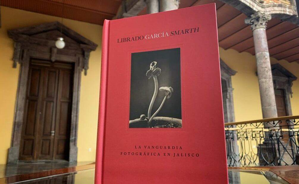 El libro Librado García Smart “La vanguardia fotográfica en Jalisco”. Foto: Secretaría de Cultura de Jalisco.