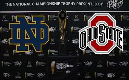 Notre Dame vs Ohio State; Horarios y canales para ver EN VIVO la final del futbol americano colegial