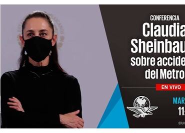 #EnVivo Conferencia de la jefa de Gobierno de la CDMX, Claudia Sheinbaum sobre accidente del Metro