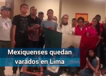 Mexicanos varados en Perú