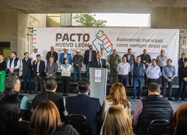 Alcaldes de oposición crean el “Pacto Nuevo León Fuertes y Unidos”