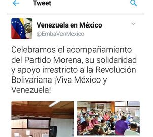 Embajada venezolana borra tuits en los que agradecía a Morena