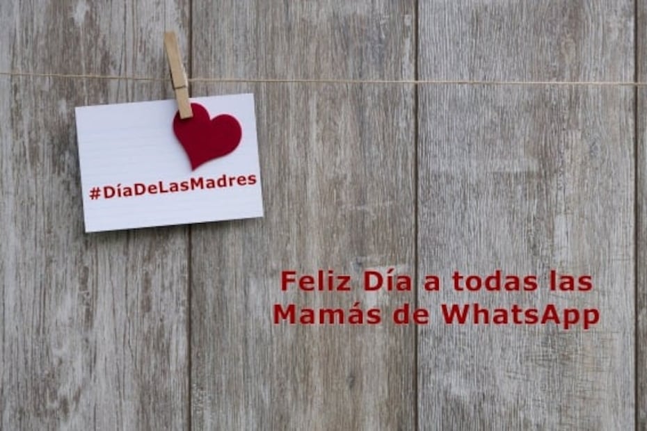 Felicitaciones para mandar por WhatsApp a mamá 
